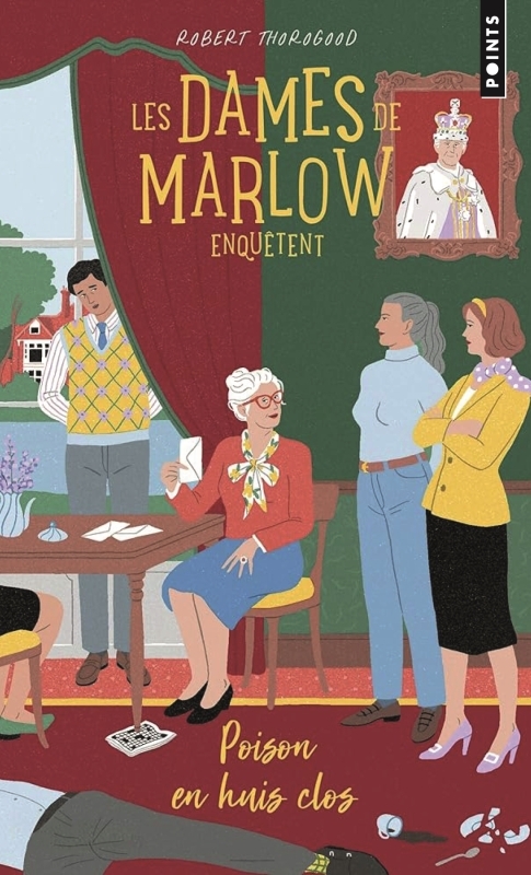 Les dames de marlow enquêtent - tome 3. poison en huis clos