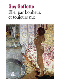 Elle, par bonheur, et toujours nue