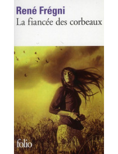 La fiancee des corbeaux