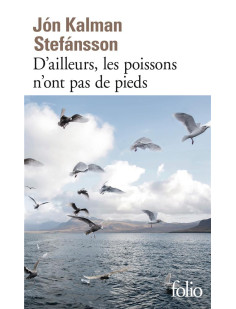 D'ailleurs, les poissons n'ont pas de pieds