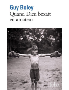 Quand dieu boxait en amateur