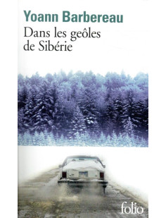 Dans les geôles de sibérie