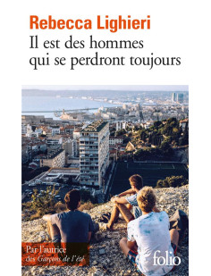 Il est des hommes qui se perdront toujours