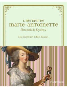 L'herbier de marie-antoinette