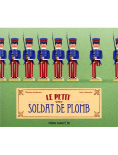 Le petit soldat de plomb