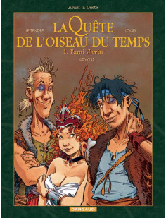 La quête de l'oiseau du temps  - avant la quête - l'ami javin