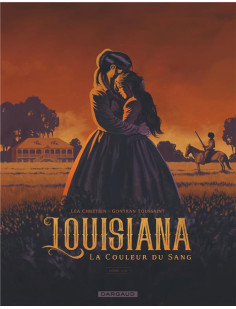 Louisiana, la couleur du sang - tome 1 - louisiana, la couleur du sang - tome 1