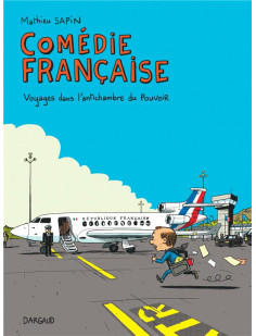 Comédie française, voyages dans l'antichambre du pouvoir