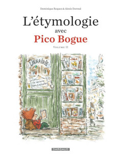 L'étymologie avec pico bogue - tome 2 - l'étymologie avec pico bogue - tome 2