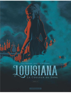 Louisiana, la couleur du sang - tome 2 - louisiana, la couleur du sang - tome 2