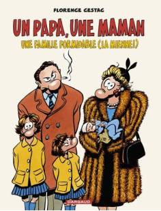 Un papa, une maman, une famille formidable (la mienne !)