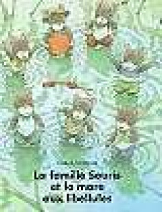 Famille souris et la mare aux libellules