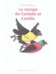 Voyage de corbelle et corbillo (le)