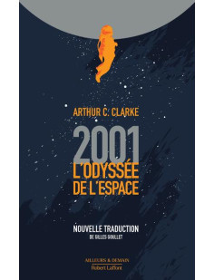 2001, l'odyssée de l'espace - nouvelle traduction