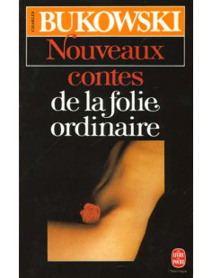 Nouveaux contes de la folie ordinaire