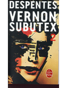 Vernon subutex (tome 2)