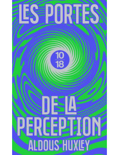 Les portes de la perception (edition spéciale)