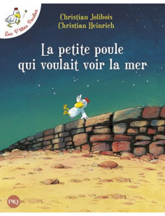 La petite poule qui voulait voir la mer - tome 1