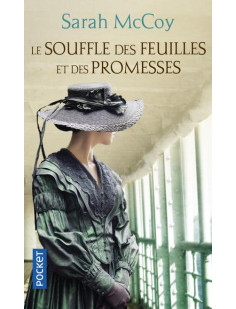 Le souffle des feuilles et des promesses