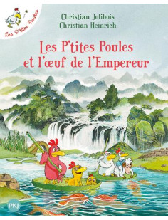 Les p'tites poules - tome 17 les p'tites poules et l'oeuf de l'empereur