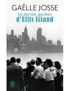 Le dernier gardien d'ellis island