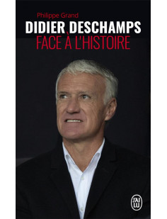 Didier deschamps face a l-histoire