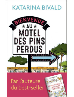 Bienvenue au motel des pins perdus