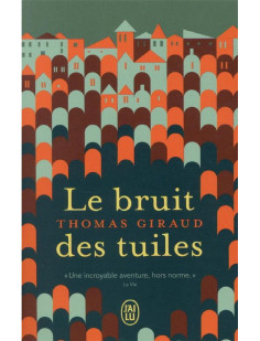 Le bruit des tuiles