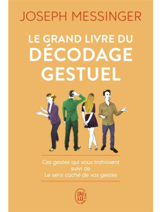 Le grand livre du décodage gestuel