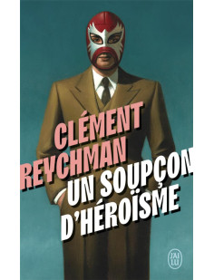 Un soupçon d'héroïsme