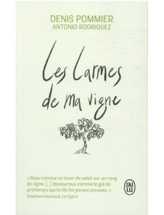 Les larmes de ma vigne