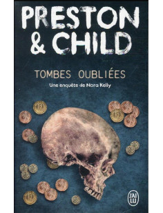 Tombes oubliees - une enquete de nora kelly