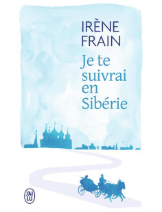 Je te suivrai en sibérie