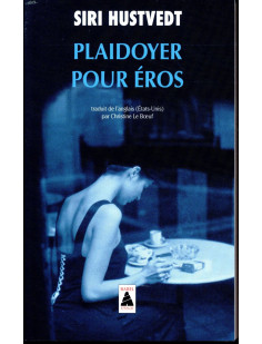 Plaidoyer pour éros