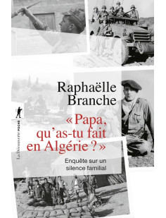 Papa, qu'as-tu fait en algérie ? - enquête sur un silence familial