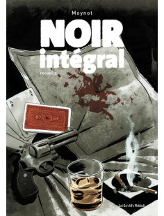 Noir intégral - recueil 2