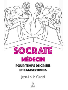 Socrate médecin pour crises et catastrophes