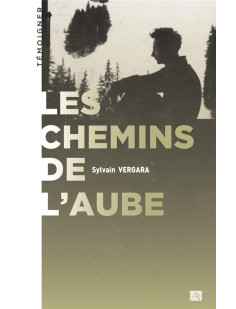 Les chemins de l'aube