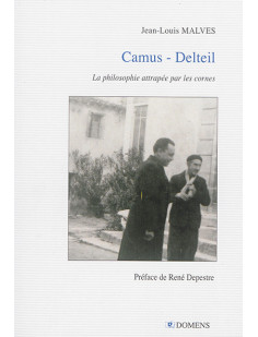 Camus - delteil la philosophie attrapée par les cornes