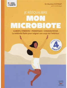 Je rééquilibre mon microbiote