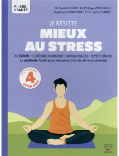 Je résiste mieux au stress