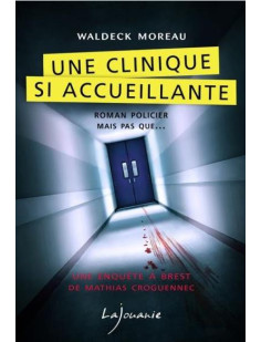 Une clinique si accueillante