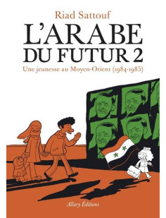 L'arabe du futur - volume 2 - - tome 2