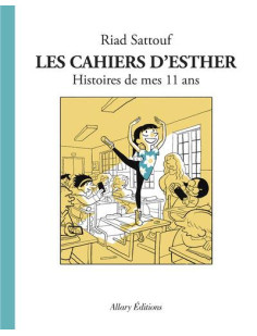 Les cahiers d'esther - tome 2 histoires de mes 11 ans