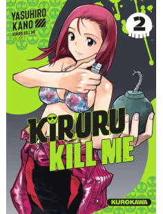 Kiruru kill me - tome 2