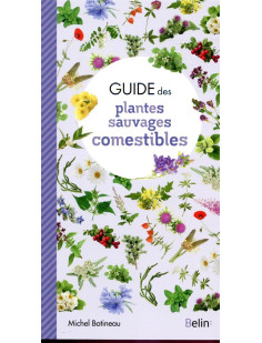 Guide des plantes sauvages comestibles