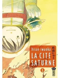 La cité saturne  - tome 1