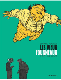 Les vieux fourneaux - tome 3 - celui qui part