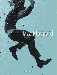 Jazz maynard - tome 6 - trois corbeaux