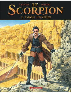 Le scorpion - tome 13 - tamose l égyptien